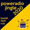 Keziah Faith Ruiz - Poweradio Jingle 2020 - Single